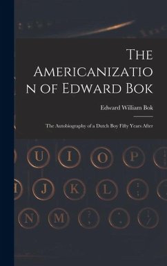 Cover The Americanization of Edward Bok