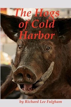 The Hogs of Cold Harbor