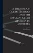 A Treatise on Conic Sections and the... - Bild 1