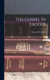 The Gospel In Exodus