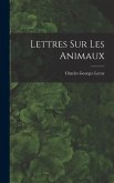 Lettres Sur Les Animaux