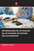 METODOLOGIA DE ACTIVAÇÃO DA ACTIVIDADE DE ESTUDO DOS ESTUDANTES