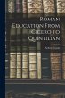 Roman Education From Cicero to... - Bild 1