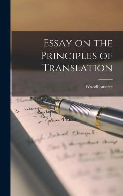 Essay on the Principles of Translation - Woodhouselee