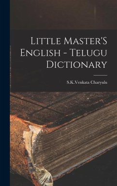 Little Master'S English - Telugu Dictionary - Charyulu, Skvenkata