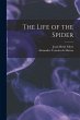 The Life of the Spider - Bild 1