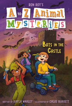 A to Z Animal Mysteries #2: Bats in the Castle - Roy, Ron; Whaley, Kayla