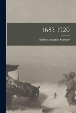 1683-1920 - Schrader, Frederick Franklin