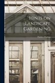 Hints on Landscape Gardening Hints on Landscape Gardening