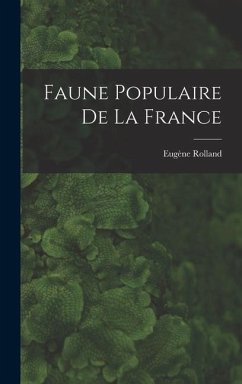 Faune Populaire de la France - Rolland, Eugène