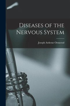 Diseases of the Nervous System - Ormerod, Joseph Arderne