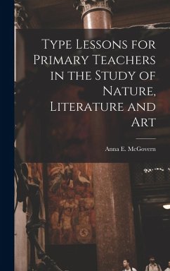 Cover Type Lessons for Primary Teachers in the Study of Nature, Literature and Art
