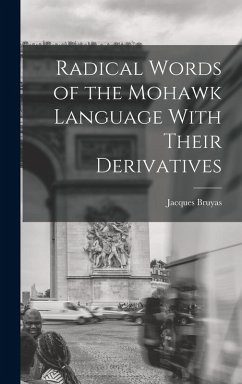Cover Radical Words of the Mohawk Language With Their Derivatives