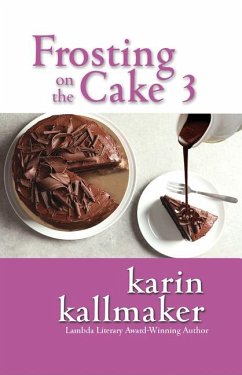 Frosting on the Cake 3: Still Crazy After All These Years - Kallmaker, Karin