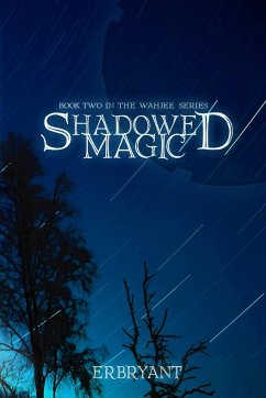 Shadowed Magic - Bryant, E. R.