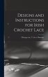 Designs and Instructions for Irish... - Bild 1