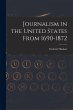 Journalism in the United States From... - Bild 1