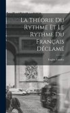 La Théorie Du Rythme Et Le Rythme Du Français Déclamé