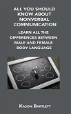 All You Should Know about Nonverbal Communication: Learn All the Differences Between Male and Female Body Language