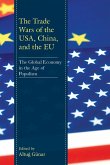 The Trade Wars of the USA, China, and the EU