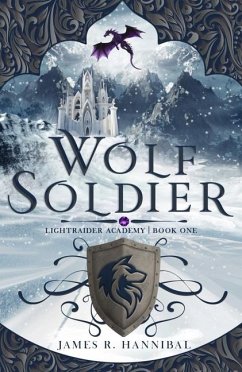 Wolf Soldier - Hannibal, James R