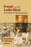 Freud and the Ludic Mind