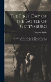 The First Day of the Battle of Gettysburg