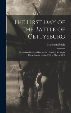 The First Day of the Battle of Gettysburg - Biddle, Chapman
