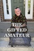 The Gifted Amateur (Part 2 of 2)