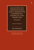 Dalhuisen on Transnational and Comparative Commercial, Financial and Trade Law Volume 6