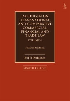 Dalhuisen on Transnational and Comparative Commercial, Financial and Trade Law Volume 6 - Dalhuisen, Jan H