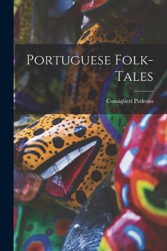 Portuguese Folk-Tales - Pedroso, Consiglieri