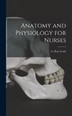 Anatomy and Physiology for Nurses