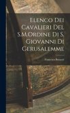 Elenco dei Cavalieri del S.M.Ordine di S. Giovanni di Gerusalemme