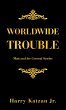 Worldwide Trouble - Bild 1