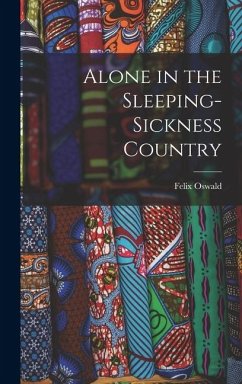 Cover Alone in the Sleeping-Sickness Country