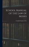 School Manual of the Law of Moses