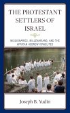 The Protestant Settlers of Israel