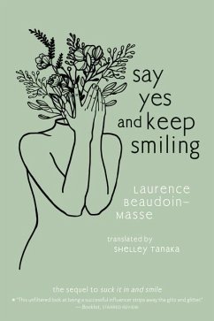 Say Yes and Keep Smiling - Beaudoin-Masse, Laurence