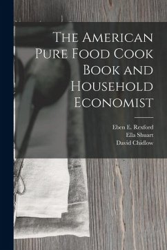 Cover The American Pure Food Cook Book and Household Economist
