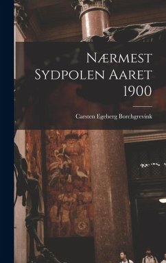 Cover Nærmest Sydpolen Aaret 1900
