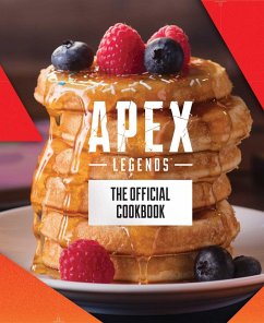 Apex Legends: The Official Cookbook - Alsaqa, Jordan; Grimm, Tom