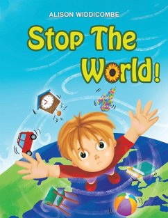 Stop the World! - Widdicombe, Alison