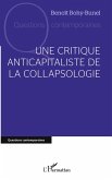 Une critique anticapitaliste de la collapsologie Une critique anticapitaliste de la collapsologie