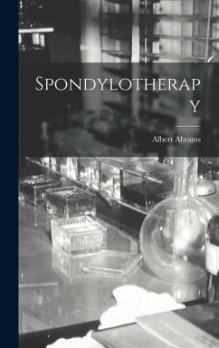 Spondylotherapy - Abrams, Albert
