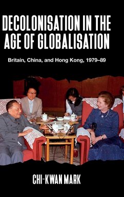 Decolonisation in the age of globalisation - Mark, Chi-kwan (Senior Lecturer in International History)