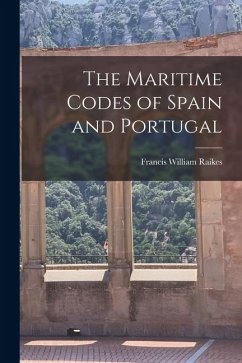 Cover The Maritime Codes of Spain and Portugal