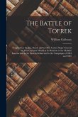 The Battle of Tofrek: Fought Near Suakin, March 22Nd, 1885, Under Major-General Sir John Carstairs M'neill in Its Relation to the Mahdist In
