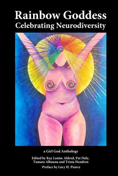 Rainbow Goddess - Aldred, Kay Louise; Hendren, Trista