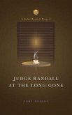 Judge Randall At The Long Gone: A Judge Randall Prequel
